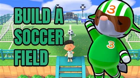 Build A Soccer Field In Animal Crossing New Horizons Youtube