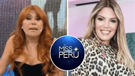 Magaly Medina Reconoce Labor De Jessica Newton Con El Miss Perú Cuando Ella Lo Retomó Recobró