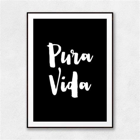 Pura Vida, Printable Wall Art, Quote, Typography, Poster, Motivational ...