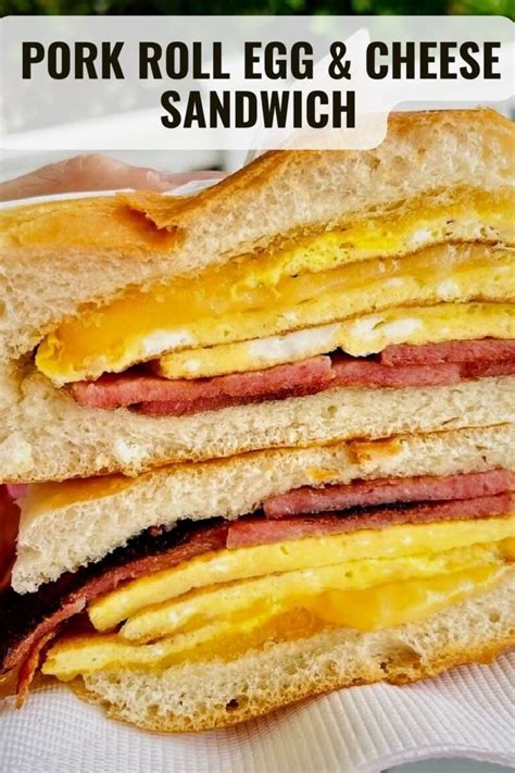 How To Make A Pork Roll Egg And Cheese Sandwich