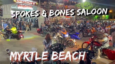 Myrtle Beach Bike Week 2022 Spokes And Bones Saloon Part 3