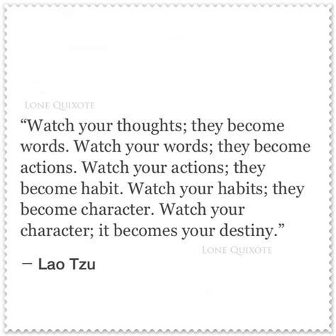 Watch Your Thoughts They Become Words Lao Tzu Lana Has Osborne