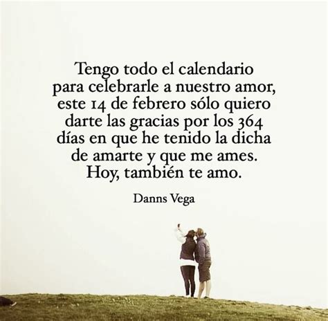 Pin De Elvia Pm En De Todo Danns Vega Frases Frases Bonitas Amor