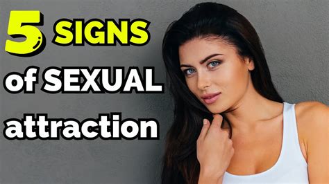 5 Obvious Signs Of Sexual Attraction How To Tell If She Wants You