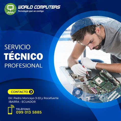 Como elegir el mejor servicio técnico para su computadora o laptop