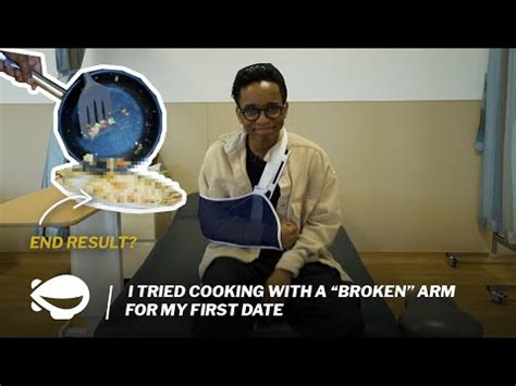 I Tried Cooking With A Broken Arm For My First Date YouTube