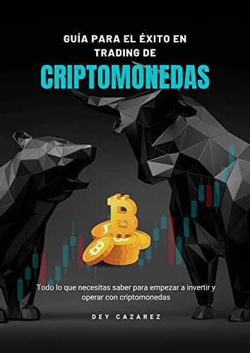 Guía Para Comenzar A Invertir En Criptomonedas Como Funciona