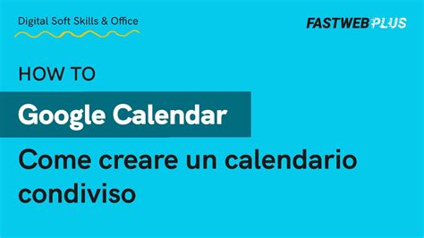 Come Creare Un Calendario Condiviso Con Google Calendar Fastweb Plus