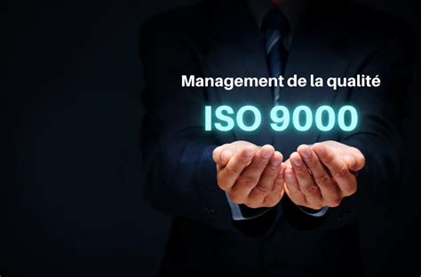 Comprendre La Norme ISO 9000 Consulting IT Services