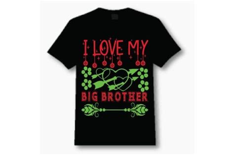 I Love My Big Brother Graphic By Top T Shirt Creative Fabrica