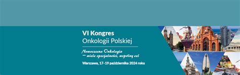 Elektroniczny System Obsługi Konferencji VI Kongres Onkologii Polskiej