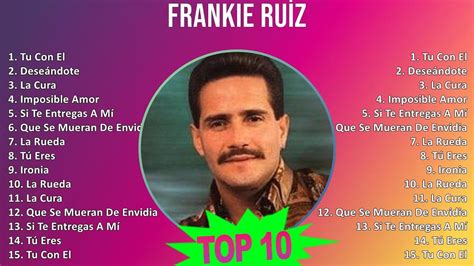 F r a n k i e R u í z MIX Grandes Exitos T8 1970s Music So Far Top