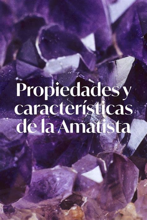 Propiedades Y Caracter Sticas De La Amatista Amatista Piedra