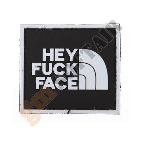 Patch Pvc Hey Fuck Face Inc Gm Softair Srl