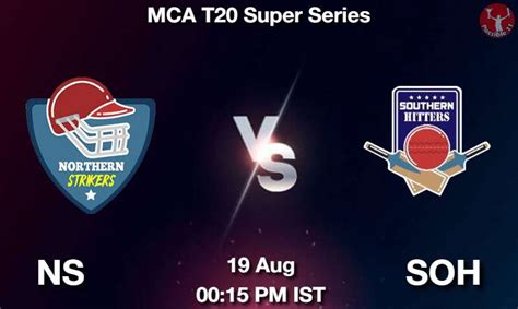 Ns Vs Soh Dream Prediction Team Live Cricket Aug