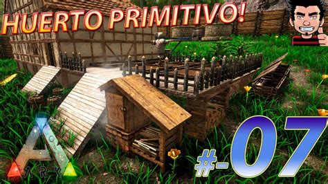 Ark Primitivo Nuevo Huerto Primitive Plus Semillas De Mod Survival