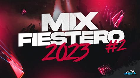 MIX FIESTERO 2023 PREVIA Y CACHENGUE REGGAETON 2023 MIX BOLICHERO