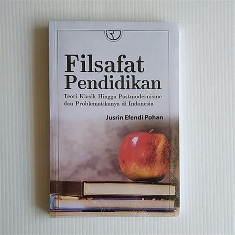 Jual Buku Original Filsafat Pendidikan Teori Klasik Hingga