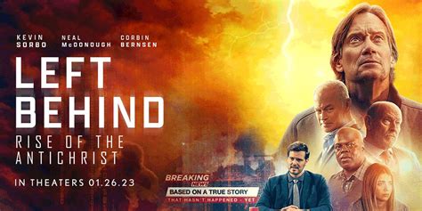 Kevin Sorbo Leads The Way On Left Behind Rise Of The Antichrist