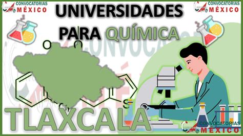 Universidades Donde Estudiar Qu Mica En Tlaxcala Enero