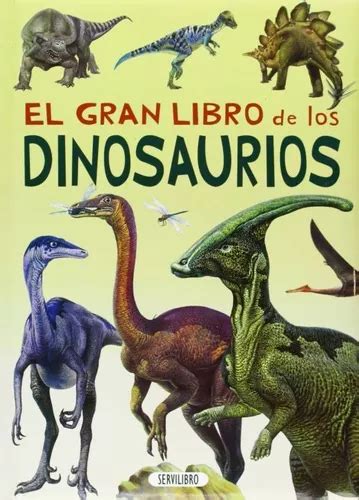 El Gran Libro De Los Dinosaurios Pd De Colección Envío gratis