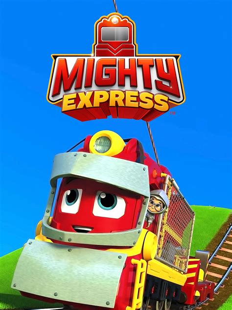 Mighty Express - Rotten Tomatoes