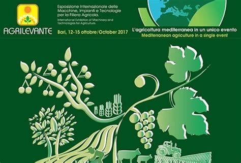 Agrilevante 2017 Un Unico Evento Per L Agricoltura Mediterranea