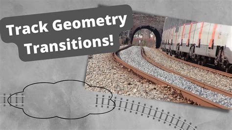 Track Geometry Transitions The Best Guide To This Part Of Railway