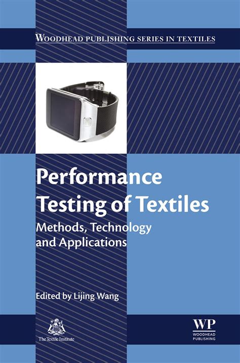 Performance Testing Of Textiles Ebook Textiles Testing Techniques Technology