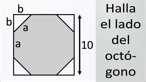 Halla El Lado Del Oct Gono Inscrito En El Cuadrado Geometr A B Sica