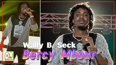 Int Gralit Soir E Live Bercy Mbour Avec Wally Seck Au Stade Caroline