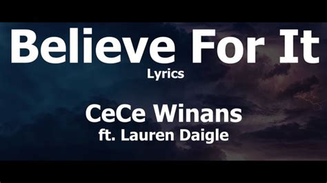 CeCe Winans & Lauren Daigle - Believe For It ft. Lauren Daigle (Video ...