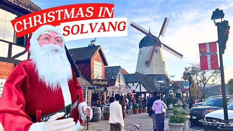 European Christmas In California Visiting Solvang For Julefest YouTube