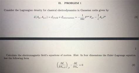 Solved Ii Problem Consider The Lagrangian Density For Classical