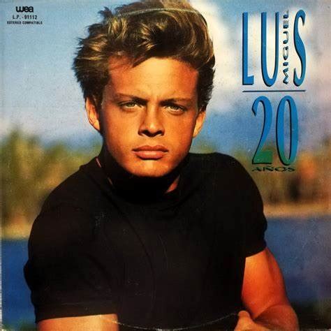 20 años álbum de Luis Miguel Información Historia Biografía y más