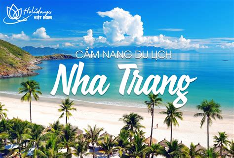 Cẩm nang du lịch Nha Trang? - holidaysvietnam