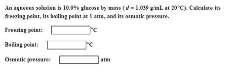 Solved An Aqueous Solution Is 100 Glucose By Mass D