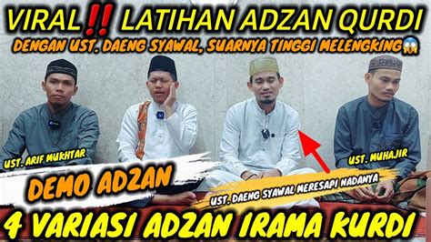 Belajar Adzan Merdu Irama Kurdi Viral Bersama Ust Daeng Syawal