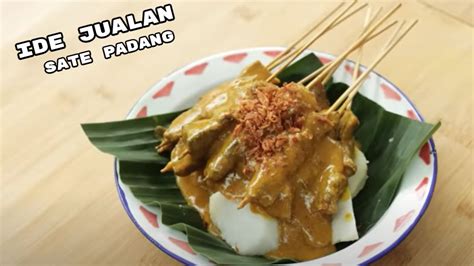 Resep Sate Padang Enak Dan Mudah Kuliner Khas Minang Cocok Jadi Ide