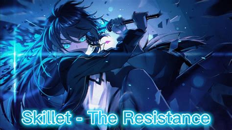 Nightcore The Resistance Skillet YouTube Music