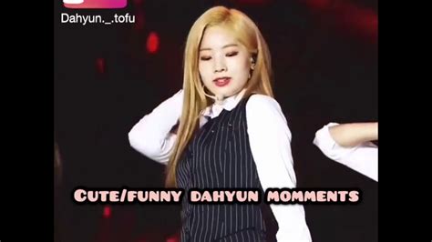 Dahyun Cute And Funny Moments Youtube