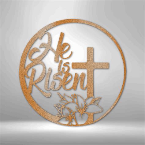 Scripture Walls He Is Risen Matthew 28 6 Steel Sign Laser Cut Powder