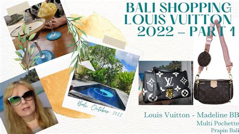 BALI SHOPPING OCT 22 LOUIS VUITTON Replica BALI SHOPPING YouTube