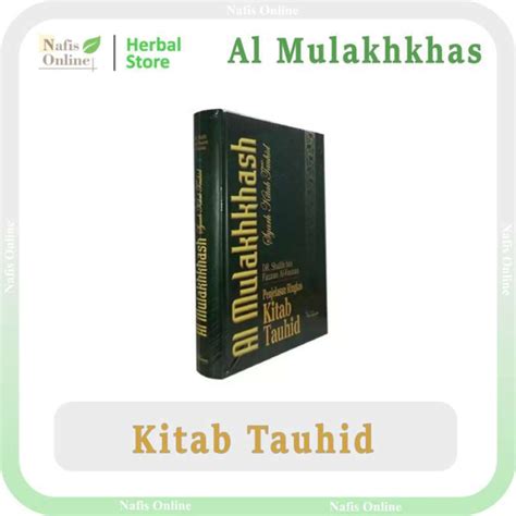 Jual Kitab Al Mulakhkhash Syarh Kitab Tauhid Kitab Mulakhos Di Seller