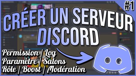 TUTO Créer un Serveur Discord en 2021 1 YouTube