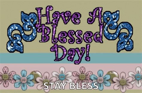 Have A Blessed Day Flowers GIF - Have A Blessed Day Flowers - Discover ...