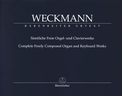 S Mtliche Freie Orgel Und Clavierwerke Von Matthias Weckmann Im