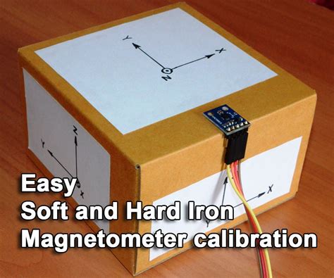 Easy Hard And Soft Iron Magnetometer Calibration 6 Steps With Pictures Instructables