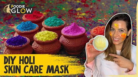 Holi Skin Care Mask Easy And Simple Diy Holi Face Mask Post And Pre