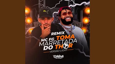 Toma Marretada Do Thor Remix Youtube